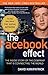 [The Facebook Effect: The Inside Story of the Company That Is Connecting the World] [By: Kirkpatrick, David] [February, 2011]