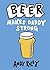 Beer Makes Daddy Strong by Andy Riley (2011-06-09)