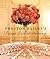Preston Bailey's Design For Entertaining by Bailey, Preston (2003) Hardcover