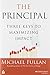 [The Principal: Three Keys to Maximizing Impact] [By: Fullan, Michael] [February, 2014]