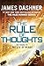 The Rule of Thoughts (The Mortality Doctrine, Book Two) by James Dashner (2014-08-26)