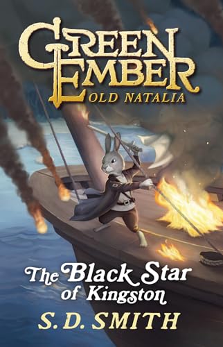 The Black Star of Kingston (Green Ember: Old Natalia, #1)