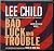 Bad Luck and Trouble by Lee Child Unabridged CD Audiobook by Lee Child