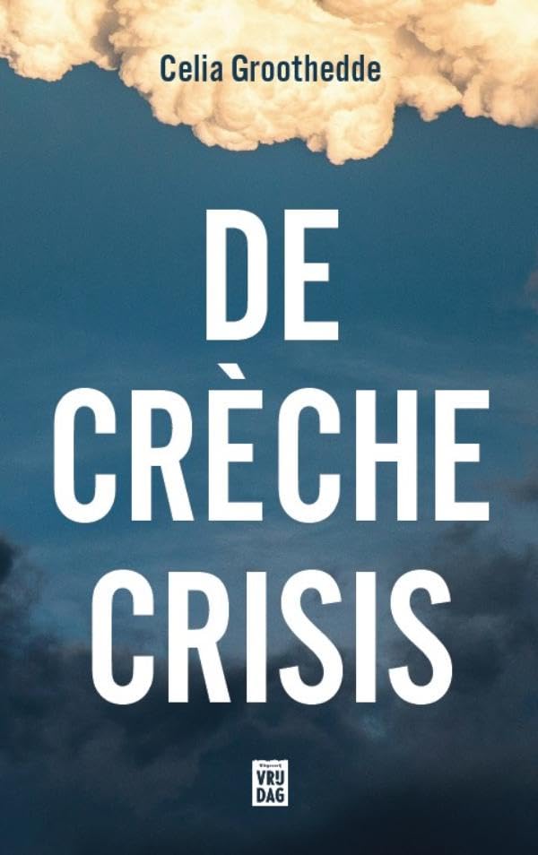 De crèchecrisis (Dutch Edition)