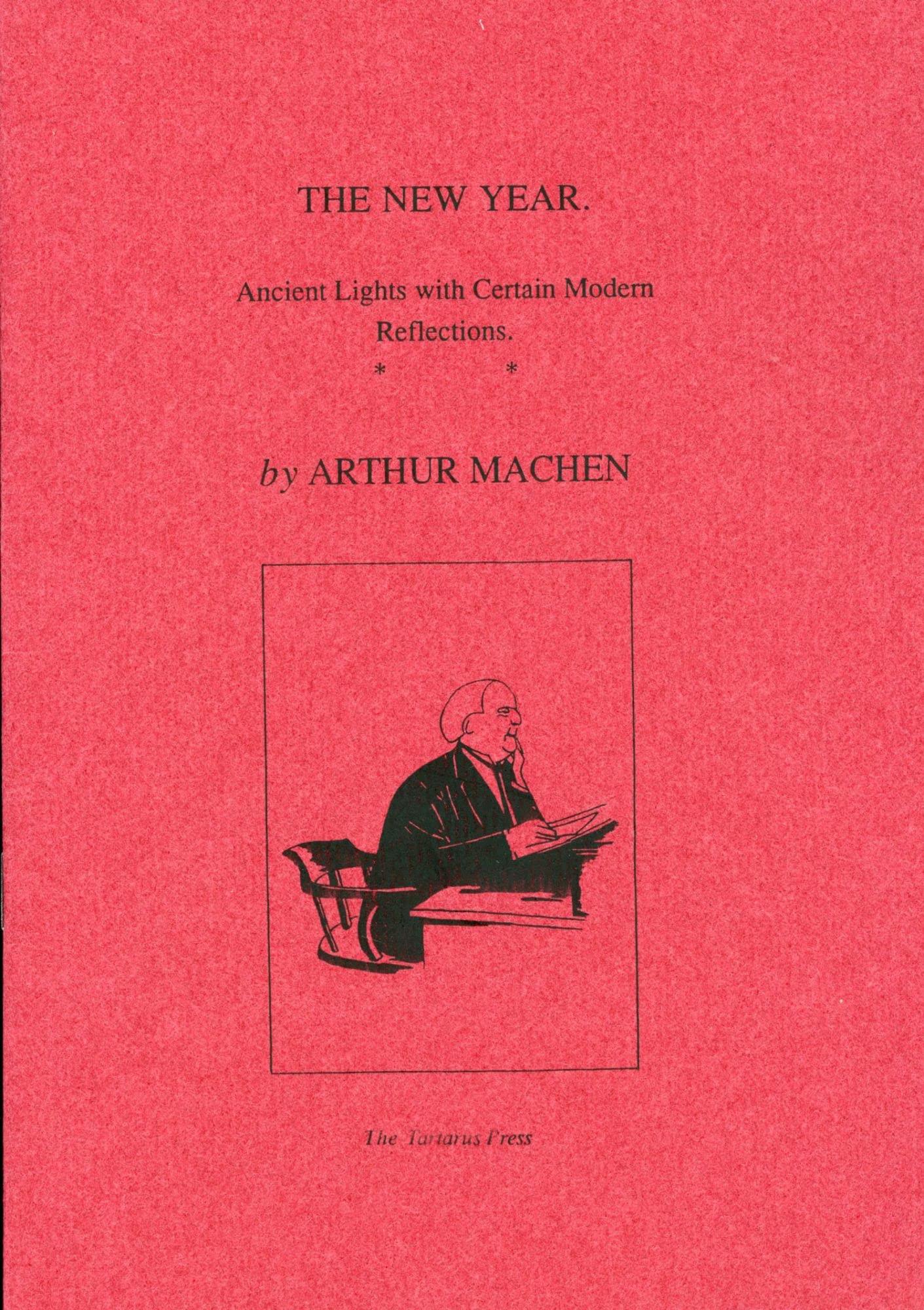 The New Year Ancient Lights with Certain Modern Reflections (Paperback)