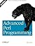 Advanced Perl Programming by Cozens, Simon (2005) Paperback