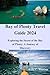 Bay of Plenty Travel Guide 2024 by Kelly C. Bautista