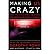 [(Making Us Crazy: DSM - The Psychiatric Bible and the Creation of Mental Disorders)] [Author: Stuart A. Kirk] published on (August, 1999)