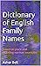 Dictionary of English Famil...