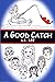 [(A Good Catch)] [By (author) L L Lee] published on (April, 2012)
