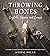 Throwing Bones, Crystals, S...