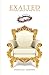 Exalted: Putting Jesus in H...