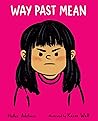 Way Past Mean