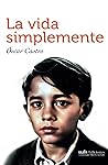 La vida simplemente