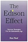 Edison Effect: Success Strategies for the Information Age