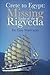 Crete to Egypt: Missing Links of the Rigveda by Dr. Liny Srinivasan (2013-10-30)