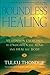 Boundless Healing: Meditation Exercises to Enlighten the Mind and Heal the Body by Tulku Thondup(October 16, 2001) Paperback