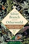 The Silver Branch...
