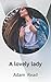 A lovely lady by Adam Read