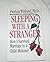 Sleeping With a Stranger: H...