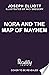 Nora and the Map of Mayhem by Joseph Elliott