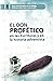 El Don Profetico En Las Escrituras Y En La Historia Adventista by Gerhard Pfandl