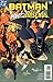 Batman Plus Arsenal #1 (Batman+)