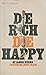 Die Rich, Die Happy.