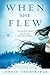 When She Flew by Jennie Shortridge (2009-11-03)