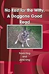 No Rest for the Witty, A Doggone Good Read