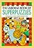 The Usborne Book of Superpuzzles (Superpuzzles Series) by Sarah Dixon (1995-03-01)