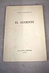 El ausente (Spanish Edition)