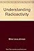 UNDERSTANDING RADIOACTIVITY by Milne (1989-03-31)