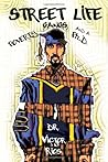 By Dr. Victor Rios - Street Life: Poverty, Gangs, and a Ph.D.: 1 By Dr. Victor Rios - Street Life: Poverty, Gangs, and a Ph.D.: 1