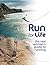 Run for Life: The Real Woman's Guide to Running by Murphy, Sam(June 1, 2004) Paperback
