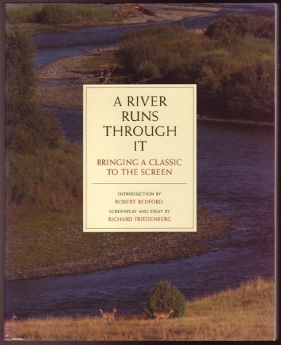 A River Runs Through It: Bringing a Classic to the Screen (Paperback)