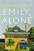 Emily, Alone (Emily Maxwell, #2)