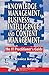 Knowledge Management, Business Intelligence, and Content Management: The IT Practitioner's Guide by Jessica Keyes (2006-05-22)
