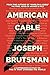 American Cable - A Comprehe...