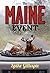 The Maine Event First edition by Spike Gillespie (2012) Perfect Paperback