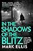 In the Shadows of the Blitz by Mark   Ellis