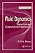 Fluid Dynamics: Theoretical and Computational Approaches: 3rd (Third) edition