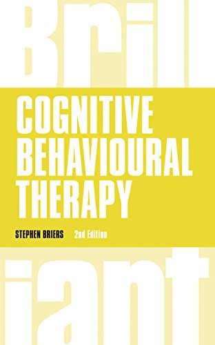 Cognitive Behavioural Therapy (Brilliant Business) by Dr Stephen Briers (2014-12-05)