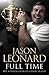 Jason Leonard: Full Time the Autobiography of a Rugby Legend by Jason Leonard (2009-09-25)