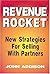 Revenue Rocket by John Addison (2003-05-06)