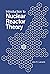 Introduction to Nuclear Reactor Theory by John R. Lamarsh
