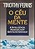 O Ceu Da Mente