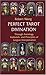 Perfect Tarot Divination (Jungian Tarot Trilogy) by Robert Wang (2007-03-01)