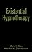 Existential Hypnotherapy by Mark E. King PhD (1993-09-03)