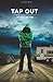 Tap Out by Eric Devine (2012-09-11)